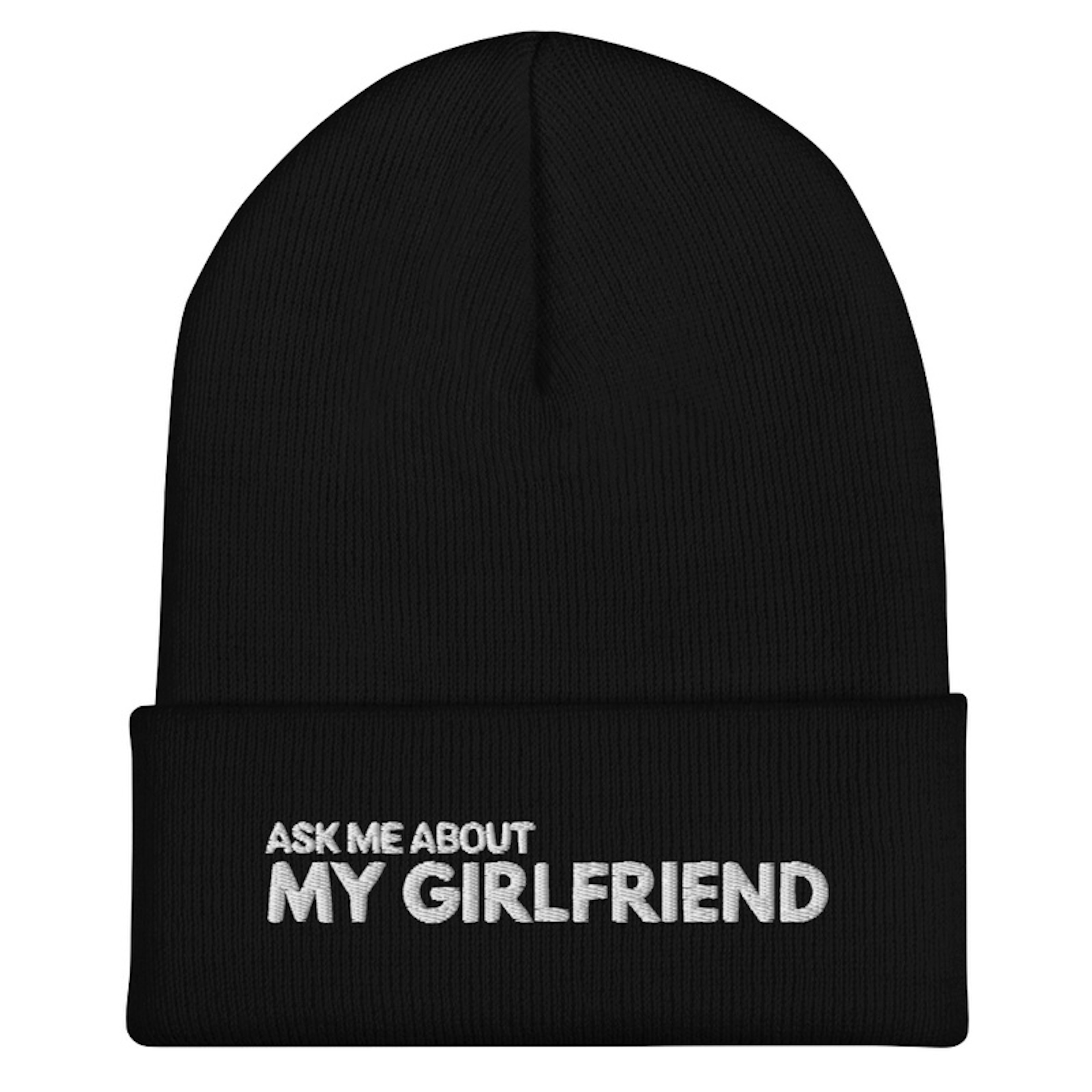 Ask Me About My Girlfriend Hat